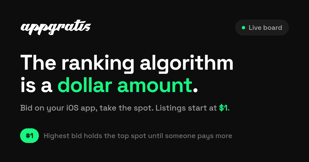 AppGratis is back, with a twist! Get your app in front of thousands, all it takes is a bid! logo